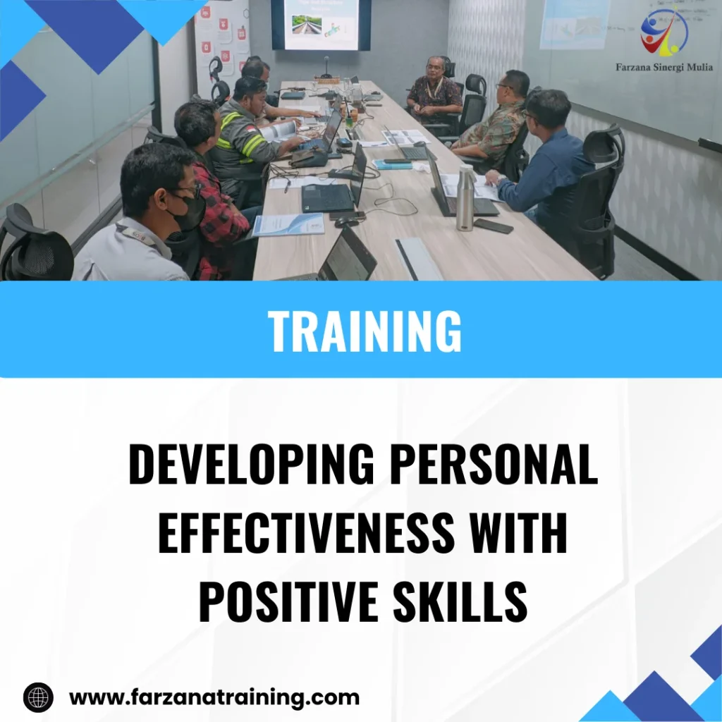TRAINING DEVELOPING PERSONAL EFFECTIVENESS WITH POSITIVE SKILLS