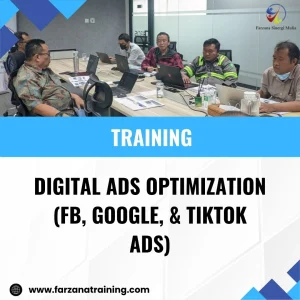 TRAINING DIGITAL ADS OPTIMIZATION (FB, GOOGLE, & TIKTOK ADS)