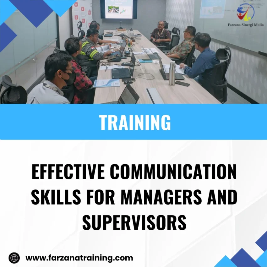 TRAINING EFFECTIVE COMMUNICATION SKILLS FOR MANAGERS AND SUPERVISORS