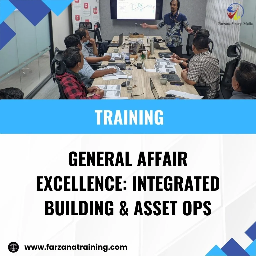 TRAINING GENERAL AFFAIR EXCELLENCE: INTEGRATED BUILDING & ASSET OPS