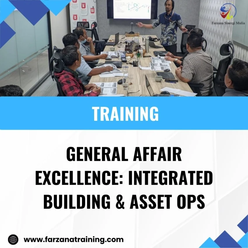 TRAINING GENERAL AFFAIR EXCELLENCE: INTEGRATED BUILDING & ASSET OPS