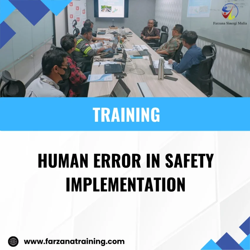 TRAINING HUMAN ERROR IN SAFETY IMPLEMENTATION