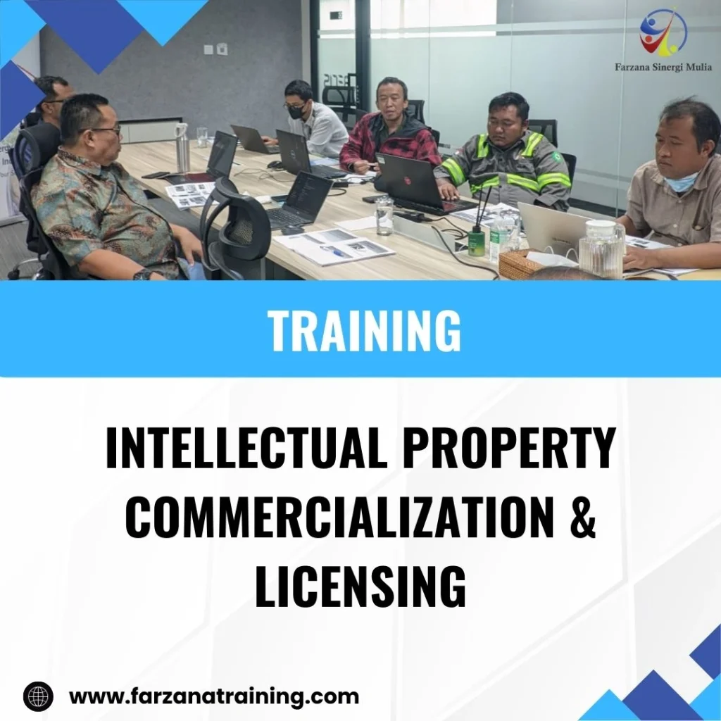 TRAINING INTELLECTUAL PROPERTY COMMERCIALIZATION & LICENSING