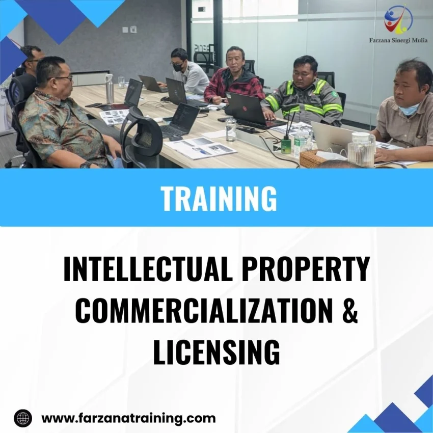TRAINING INTELLECTUAL PROPERTY COMMERCIALIZATION & LICENSING