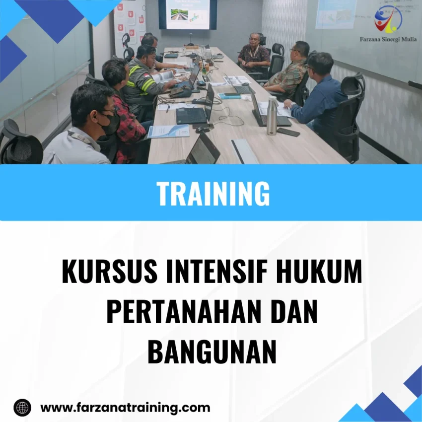 TRAINING KURSUS INTENSIF HUKUM PERTANAHAN DAN BANGUNAN