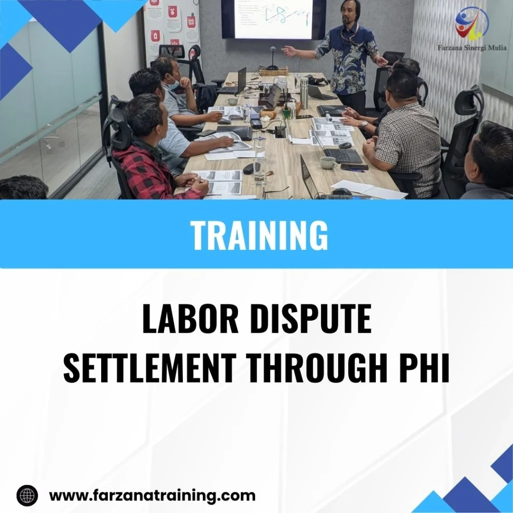 TRAINING LABOR DISPUTE SETTLEMENT THROUGH PHI