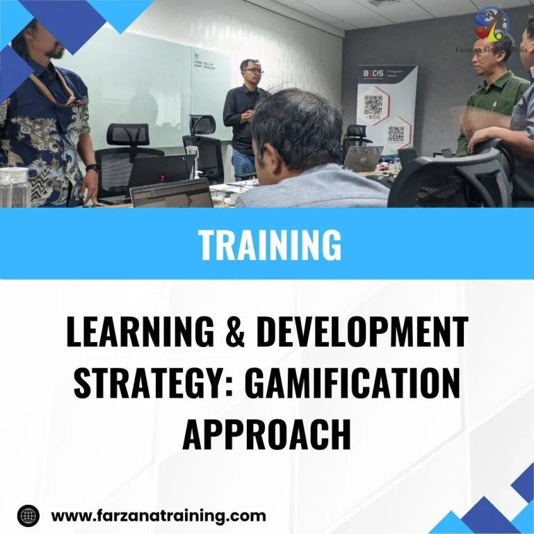 TRAINING LEARNING & DEVELOPMENT STRATEGY: GAMIFICATION APPROACH