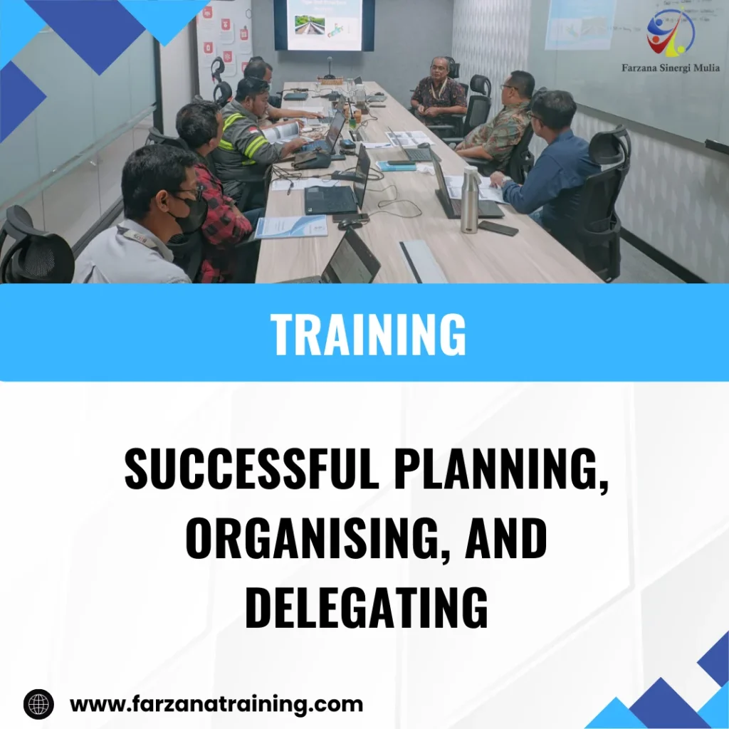 TRAINING SUCCESSFUL PLANNING, ORGANISING, AND DELEGATING