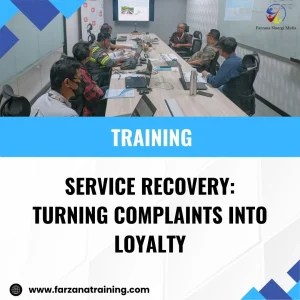 TRAINING SERVICE RECOVERY: TURNING COMPLAINTS INTO LOYALTY