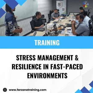 TRAINING STRESS MANAGEMENT & RESILIENCE IN FAST-PACED ENVIRONMENTS