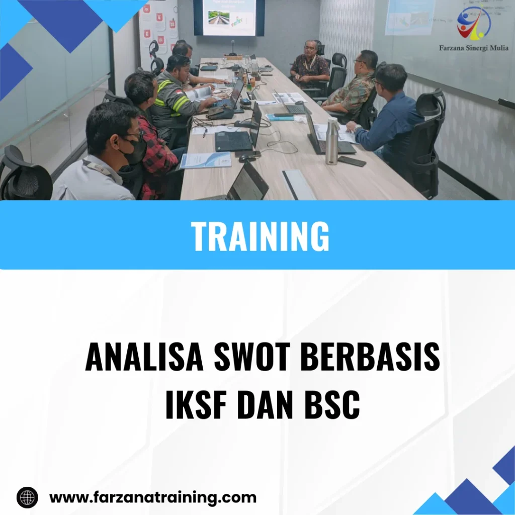 TRAINING ANALISA SWOT BERBASIS IKSF DAN BSC