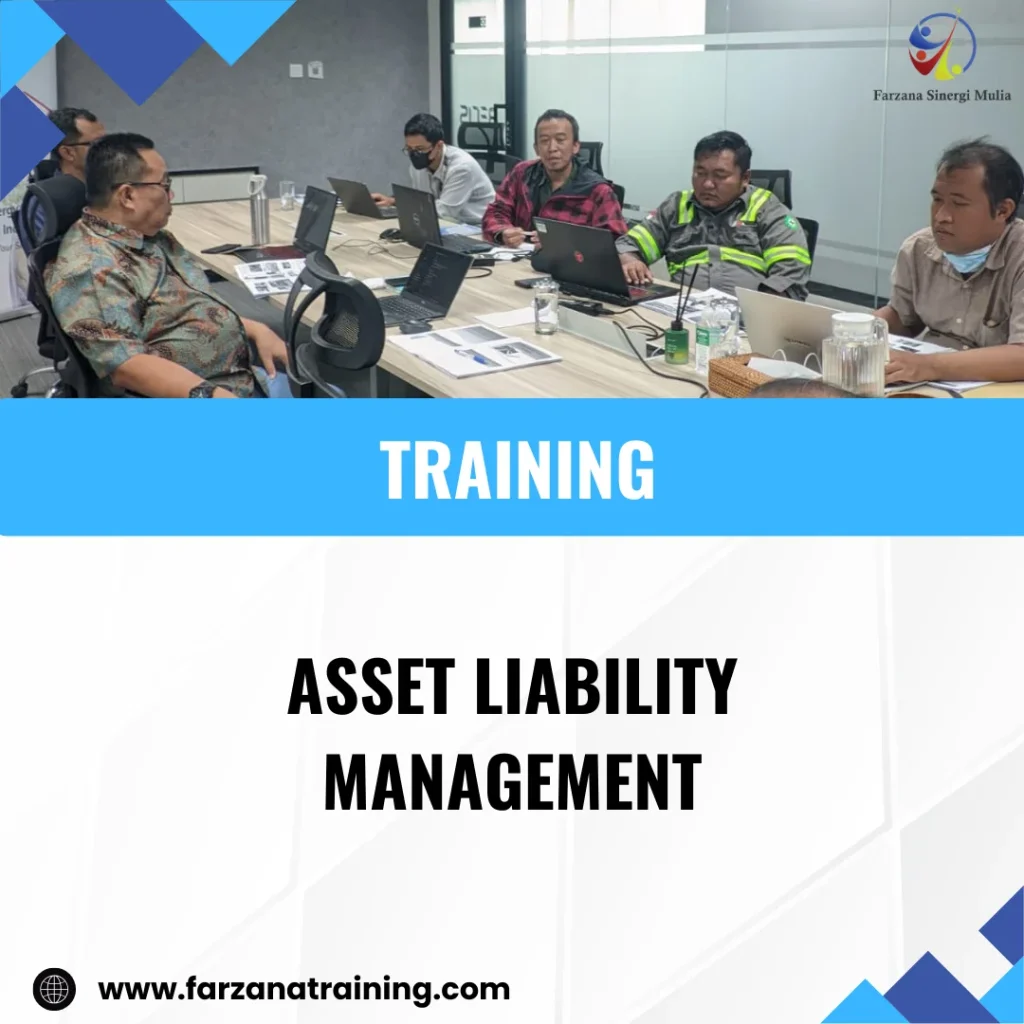 TRAINING ASSET LIABILITY MANAGEMENT