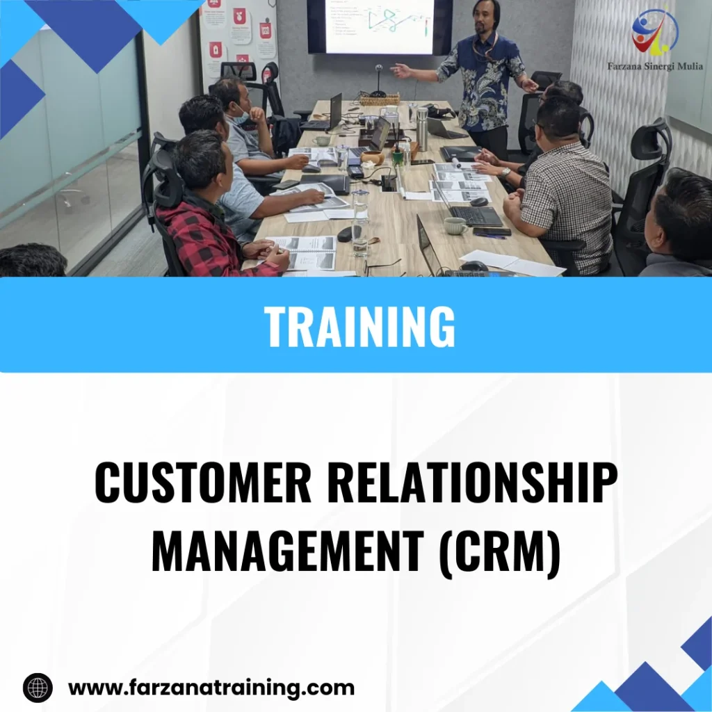 TRAINING CUSTOMER RELATIONSHIP MANAGEMENT (CRM)