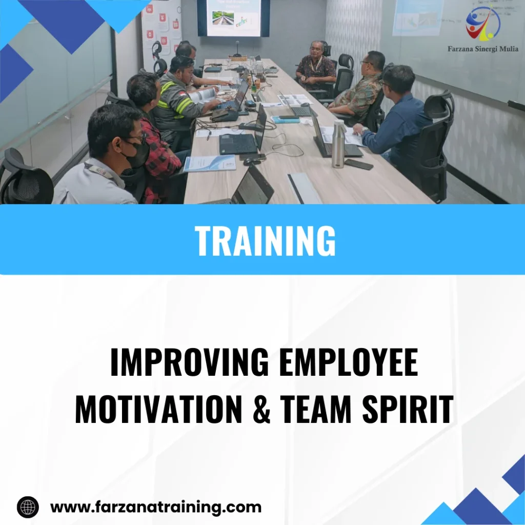 TRAINING IMPROVING EMPLOYEE MOTIVATION & TEAM SPIRIT
