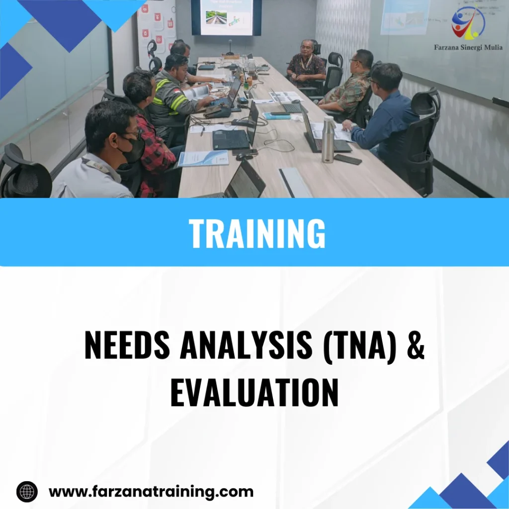 TRAINING NEEDS ANALYSIS (TNA) & EVALUATION