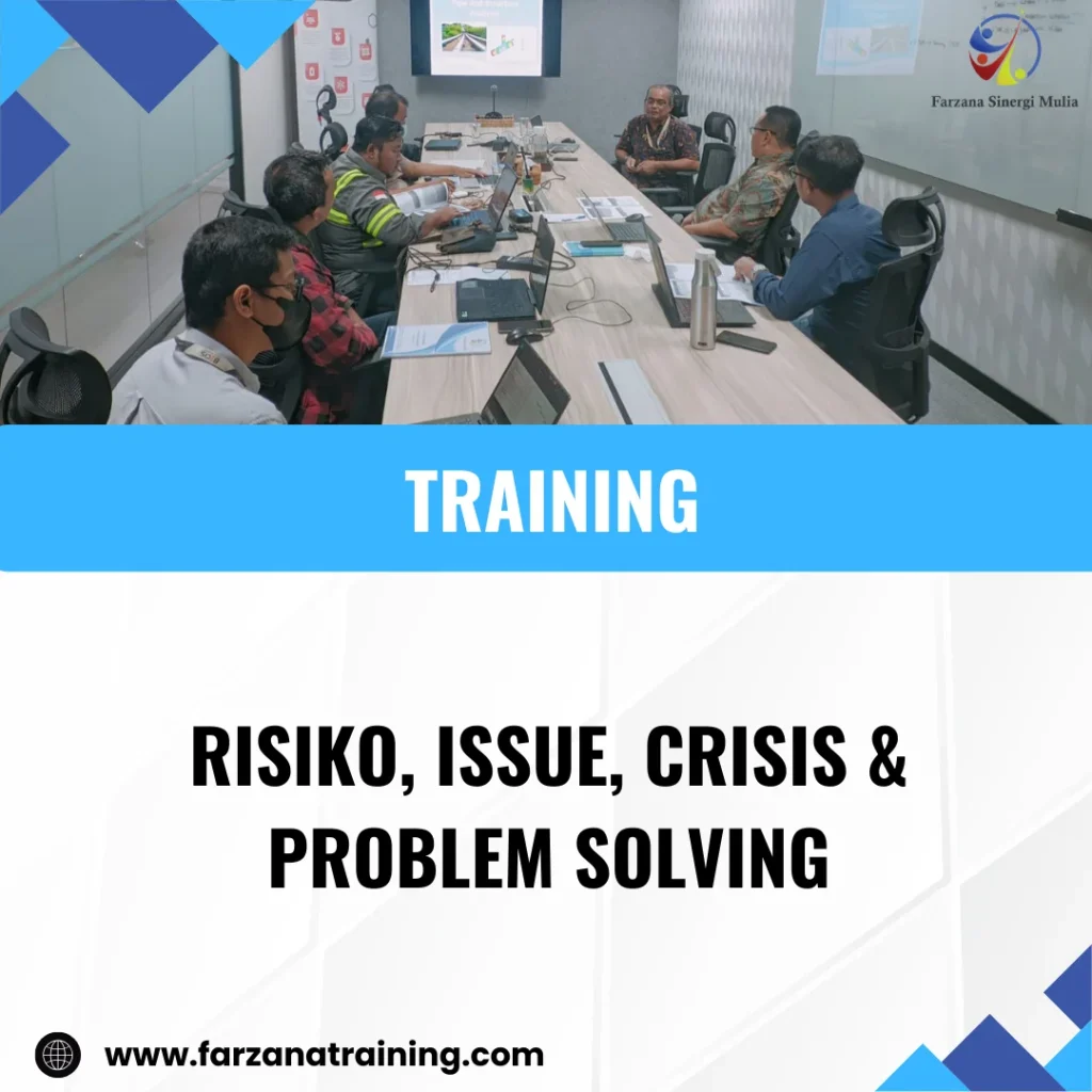 TRAINING RISIKO, ISSUE, CRISIS & PROBLEM SOLVING