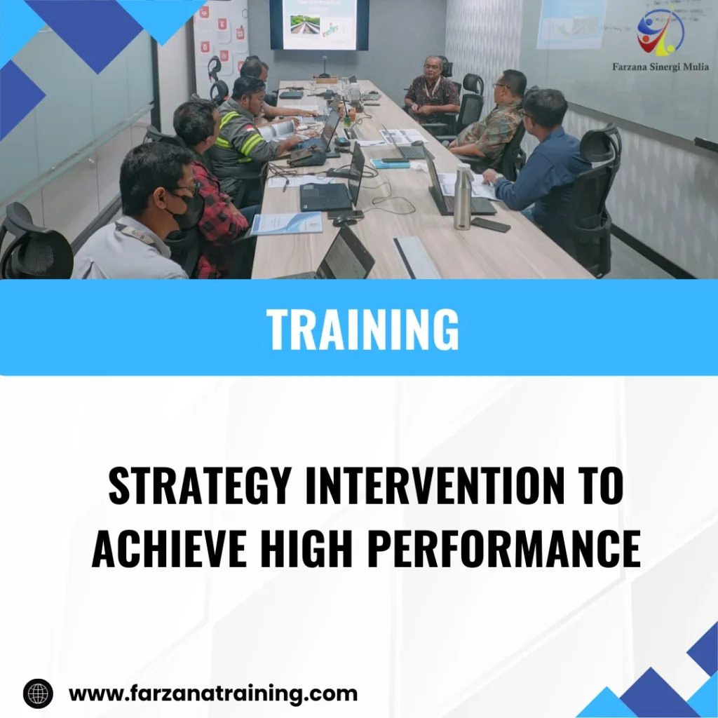 TRAINING STRATEGY INTERVENTION TO ACHIEVE HIGH PERFORMANCE