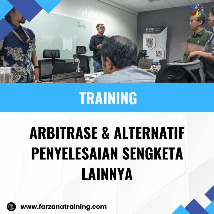 TRAINING ARBITRASE & ALTERNATIF PENYELESAIAN SENGKETA LAINNYA