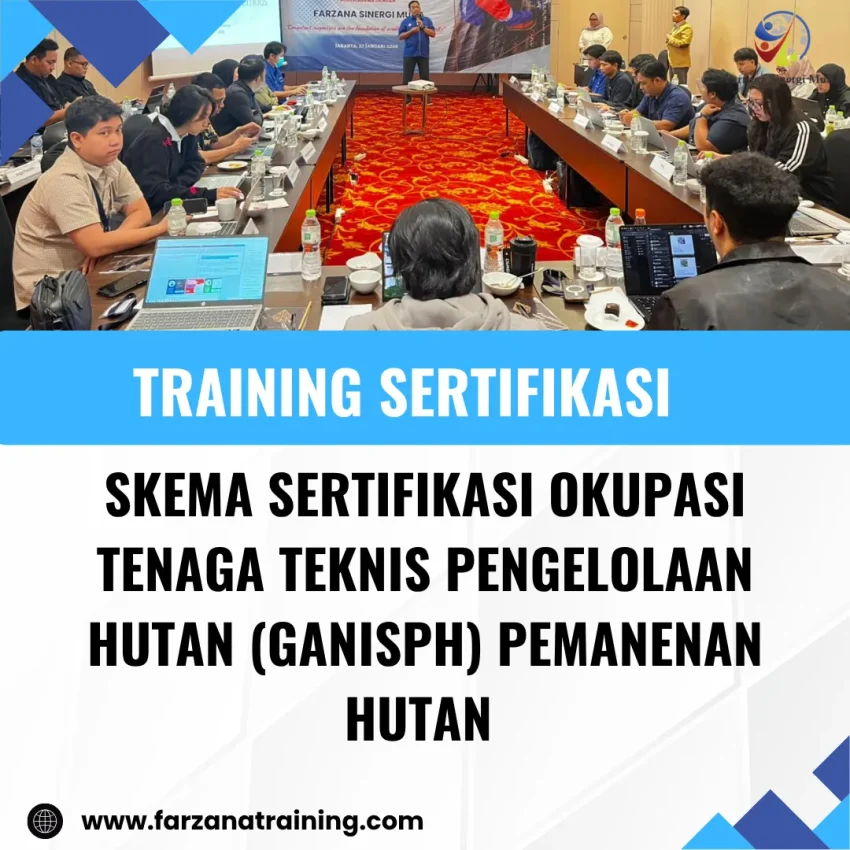 training sertifikasi GANISPH Pemanenan Hutan