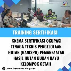 sertifikasi Penyadapan Getah Hutan 